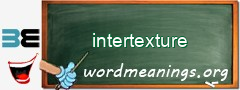 WordMeaning blackboard for intertexture